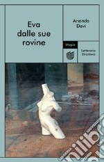 Eva dalle sue rovine