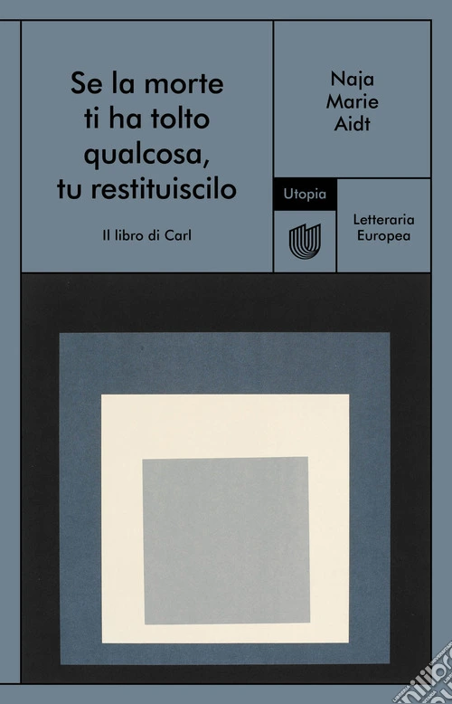 Se la morte ti ha tolto qualcosa, tu restituiscilo (Il libro di Carl)