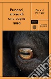 Punacci, storia di una capra nera libro
