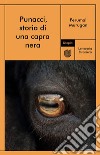 Punacci, storia di una capra nera libro di Murugan Perumal