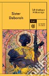 Sister Deborah libro di Mukasonga Scholastique