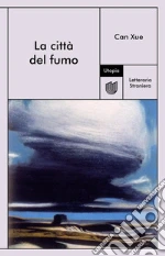 La città del fumo libro