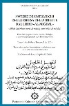 Notizie dei Patriarchi della Chiesa dell'Oriente dal libro «al-Migdal». Precedute da prescrizioni, norme, obblighi e i canoni degli Apostoli e dei Padri successivi. Ediz. italiana e araba libro di al-Tirhani ?Amr ibn Matta Righi D. (cur.)