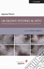 Un silente ritorno al mito. Perché la psicologia non può fare a meno del racconto epico