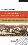 Il pastificio Buitoni. Sviluppo e declino di un'industria italiana (1827-2017) libro