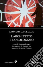 L'architetto e l'orologiaio libro