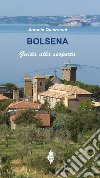 Bolsena. Guida alla scoperta libro di Quattranni Antonio