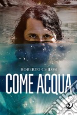 Come acqua libro