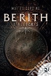 Berith. L'alleanza libro