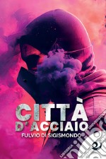 Città d'acciaio