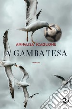 A gamba tesa libro