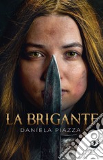 La brigante libro