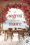 Di segreti non si muore libro