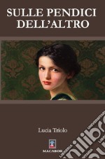 Sulle pendici dell'altro libro