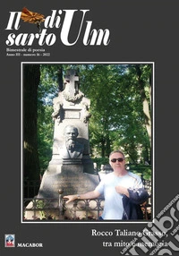 Il sarto di Ulm (2022). Vol. 16: Rocco Taliano Grasso, tra mito e memoria libro