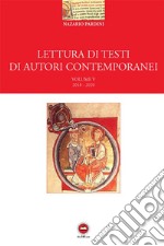 Lettura di testi di autori contemporanei. Vol. 5: 2018-2020 libro