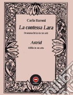 La contessa Lara-Astrid libro