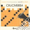 Cruciverba. I quaderni di #intantofaccioqualcosa. Vol. 3 libro di Crivelli E. (cur.)