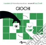 Giochi. I quaderni di #intantofaccioqualcosa. Vol. 2 libro