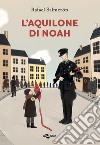 L'aquilone di Noah libro