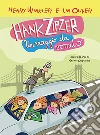 Hank Zipzer. Un viaggio da vomito. Vol. 12 libro