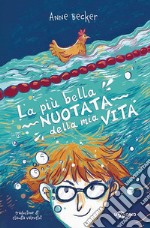 La più bella nuotata della mia vita libro