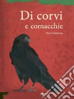 Di corvi e cornacchie. Ediz. a colori libro