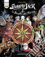 Skramp Jack e la bussola del Natale. Con audiolibro libro