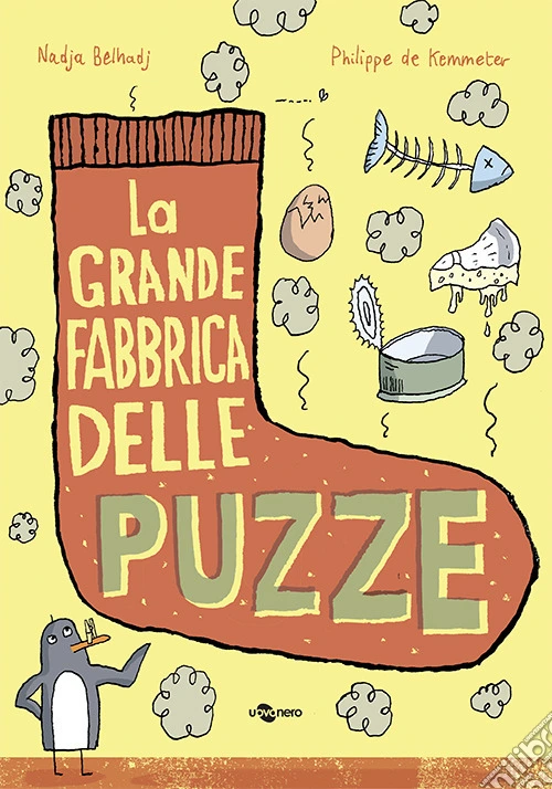 La grande fabbrica delle puzze. Ediz. a colori