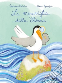 La meraviglia della sterna. Ediz. a colori libro