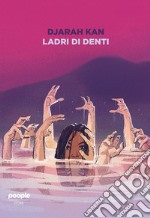 Ladri di denti libro