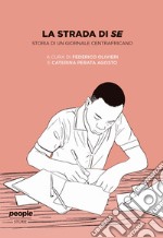 La strada di SE. Storia di un giornale centrafricano libro