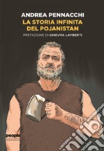 La storia infinita del Pojanistan libro