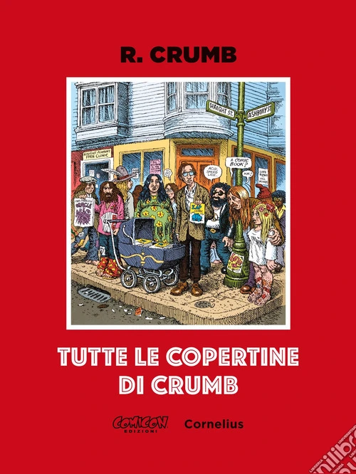 Robert Crumb. Tutte le copertine. Ediz. a colori. Con booklet