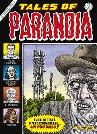 Tales of paranoia. Ediz. italiana libro