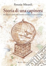 Storia di una capinera. Liberamente tratto dall'omonimo romanzo di Giovanni Verga. Con CD-Audio