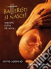 Batteristi si nasce. Dritte, consigli ed altro... Con CD-Audio libro