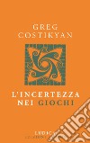 L'incertezza nei giochi libro