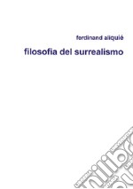 Filosofia del surrealismo libro