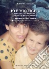 Io e mio figlio libro