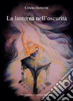 La lanterna nell'oscurità libro