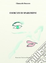 Esercizi di sparizione libro