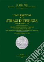 L'insurrezione e le stragi di Perugia del giugno 1859 libro