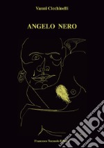 Angelo nero libro