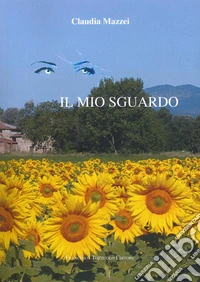 Il mio sguardo