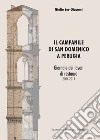 Il campanile di San Domenico a Perugia. Giornale dei lavori di restauro 2006-2014 libro
