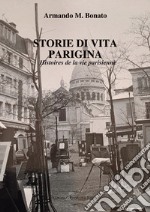 Storie di vita parigina. Histoires de la vie parisien