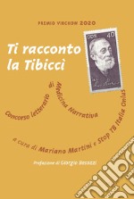 Ti racconto la Tibiccì. Concorso letterario di medicina narrativa