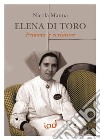 Elena Di Toro. Primma 'e ccriature libro di Manna Nicola