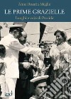 Le prime Grazielle. Luoghi e volti di Procida libro